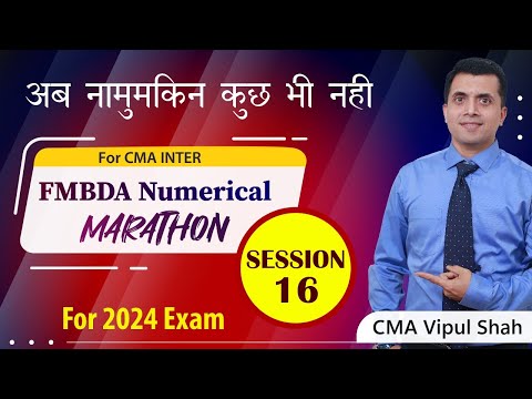 FM Bullet Revision Cum Marathon (Numerical) Lecture 16 |  June/Dec 2024 Exams | CMA Inter