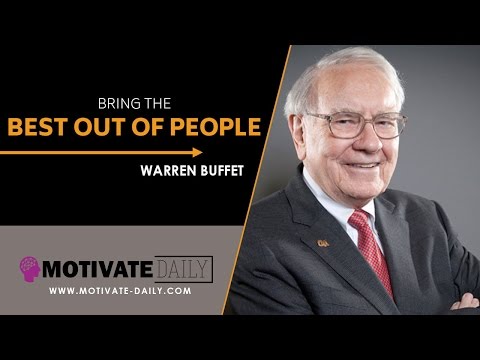 Bring The Best Out Of People | Motivational Speech | Warren Buffett | Motivate Daily