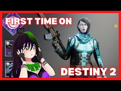 [Destiny 2] Trying out Destiny 2 for the first time #vtuber   [StellarDrops] [INDIEVSHES]