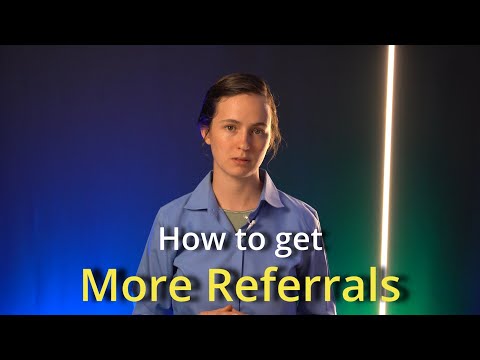 How To Get More Referrals