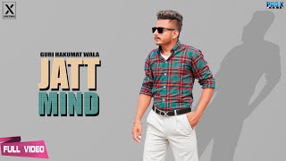 JATT MIND (FULL VIDEO) Guri Hakumatwala | GURI X | X Music Studios | Latest punjabi song 2020