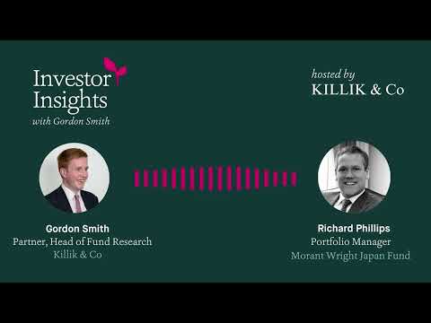 Investor Insights Podcast #28 – Richard Phillips, Portfolio Manager of the Morant Wright Japan Fund