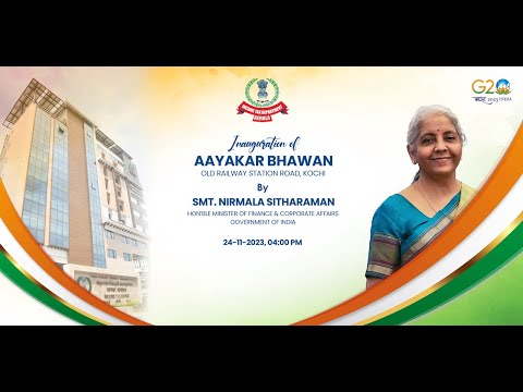 Inauguration of Aayakar Bhawan, Kochi