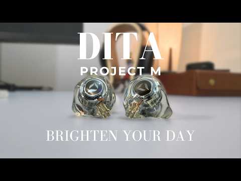 Dita Project M | A Whole Lot Brighter!