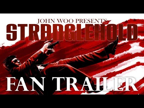 Stranglehold - Fan Trailer