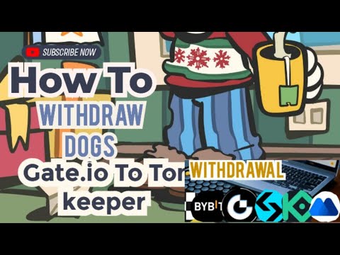 How To Withdraw Dogs From Gate.io To TON keeper wallet