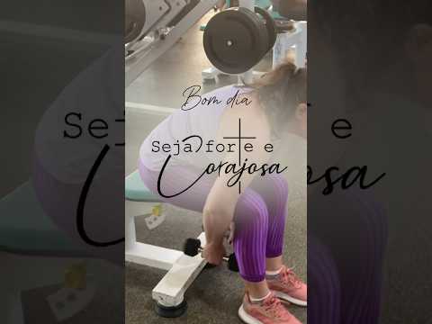 Seja forte #motivacaofit #shorst #academia #embuscadeumsonho #shortsviral #embusca #feedshorts