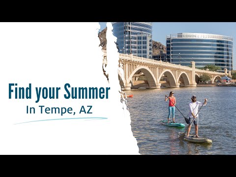 Find Your Summer in Tempe