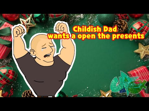 Childish Dad wants open the presents for Christmas Eve