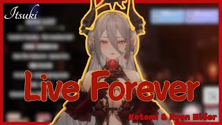 [12/16] - 07 | Live Forever | 玥Itsuki