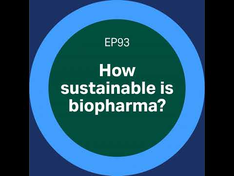 Discovery Matters | Ep93. How sustainable is biopharma?