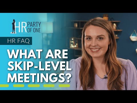 What Are Skip-Level Meetings?