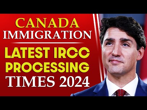 Canada Immigration : Latest IRCC FEB Processing Times 2024