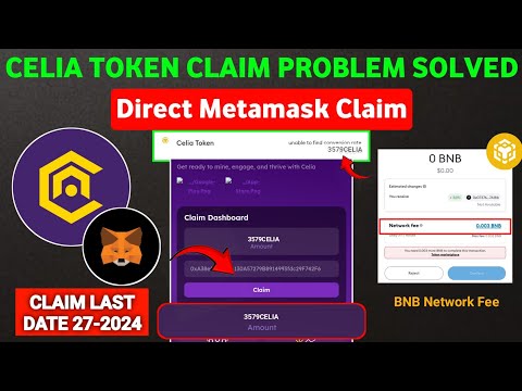 Celia Token Claim BNB Network Fee | Celia Token Claim Problem Solve | Celia Airdrop Website Claiming