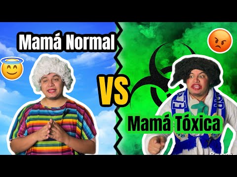 Mamá Normal vs Mamá Tóxica 😇😡🤣jajaja