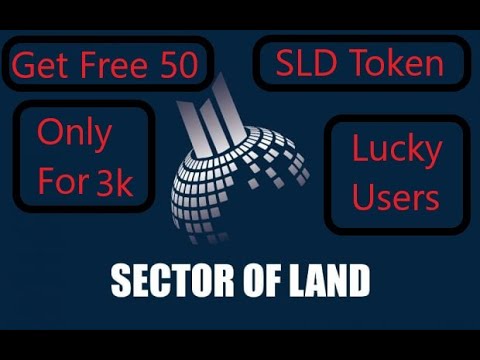 Sector Of Land Airdrop 50 SLD Value $5 only For 3000 Lucky Users Join fast #SLD