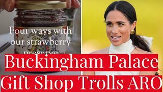 Jam Wars: Buckingham Palace Gift Shop Trolls Meghan Markle & American Riviera Orchard with Jam Video