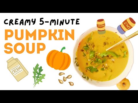 Creamy 5-Minute Pumpkin Soup