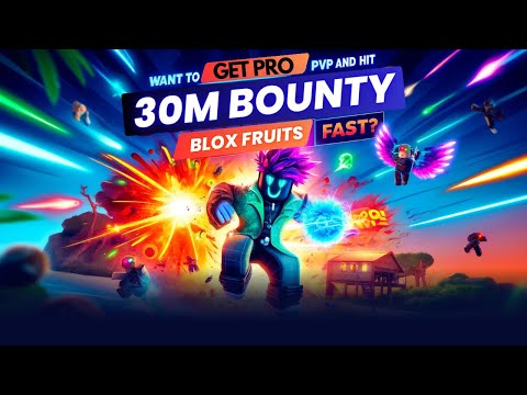 From Noob to 30M Bounty King in Blox Fruits