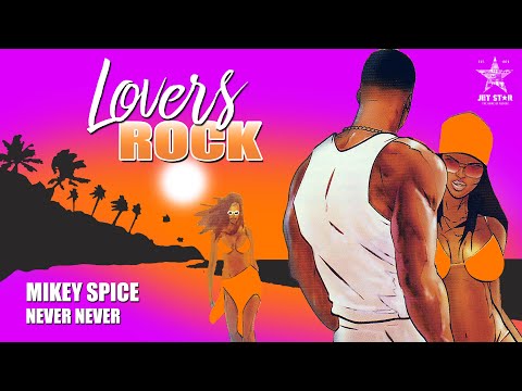 Mikey Spice - Never Never (Official Audio) | Jet Star Music