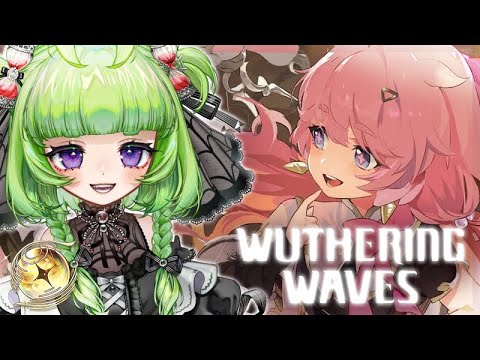 NEW GACHA GAME !! NEW CUTE GIRLS !! 【 WUTHERING WAVES 】