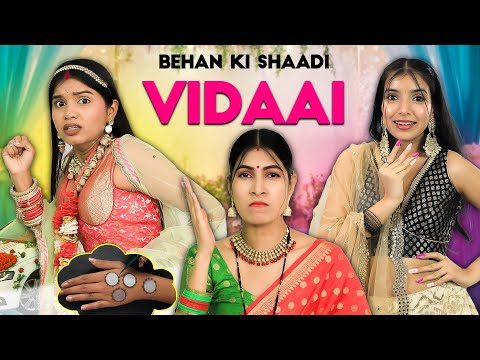 Behen Ki Shaadi - Vidaai | EP 02 | Indian Wedding Hacks | Bhai vs Behen | Anaysa