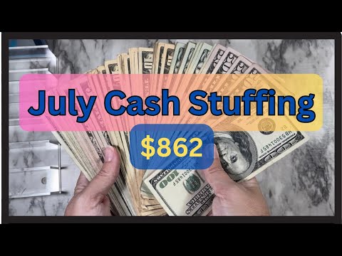 July Cash Stuffing | August Bills and Budget | $862