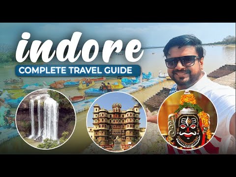 Complete Travel Guide to Indore & Ujjain | Hotels, Attraction, Food, Transport and Expenses