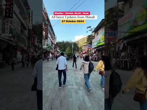 Manali Weather Update 27 Oct 2024