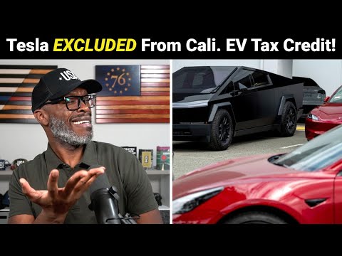 Tesla EXCLUDED From California EV Tax Credit Program!