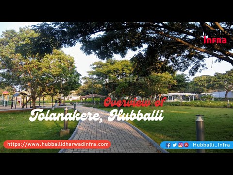 Tolanakere Hubballi: An overview