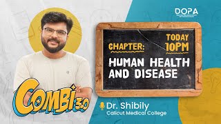 Human Health And Disease | Biology | Combi 3.0 | NEET 2024 | Dr Shibily | Live @10PM