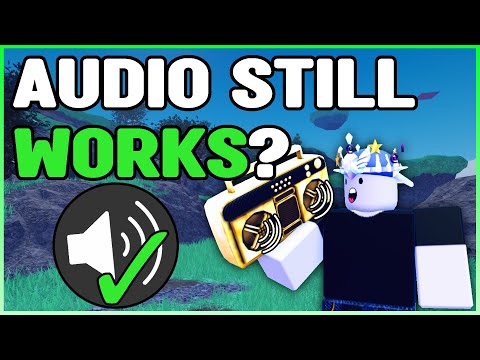 ROBLOX AUDIO STILL WORKS??