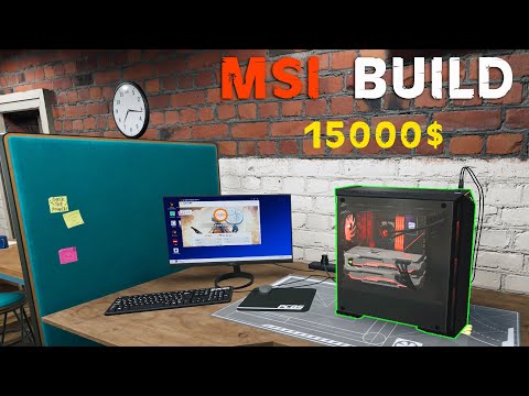 MSI BUILD FOR 15000$ - PC Building Simulator 2