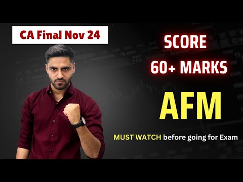 Score 60+ in AFM CA Final November 2024 AFM CA Pratik Thakkar ICAI Nov 24 Exam CA Final AFM Strategy