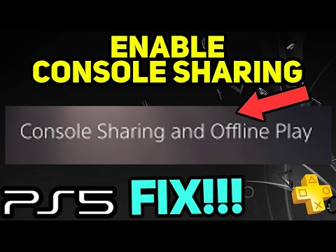 PS5 ENABLE CONSOLE SHARING EASY NEW!