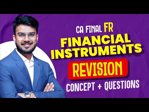 Financial Instruments Revision | All Concepts + Imp Ques | CA Final FR Revision | CA Aakash Kandoi