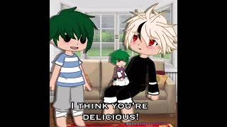 I can be your food again~ II #gacha #bakugouxmidoriya #trend #deku #bakugo #mha #cute