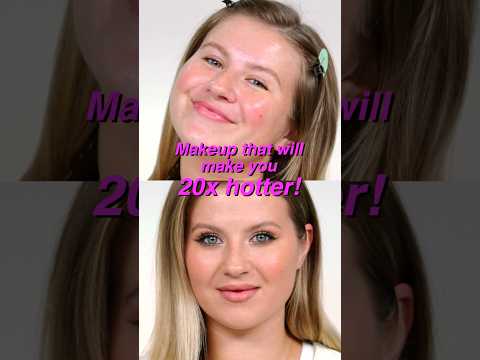 Makeup that will make you 20x HOTTER!! #makeup