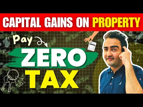 ZERO Capital Gains Tax on Property Sale | Updated After Budget 2024 | financial education