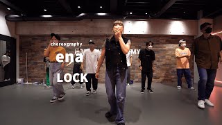 ena - LOCK Dance class/ NOA DANCE ACADEMY