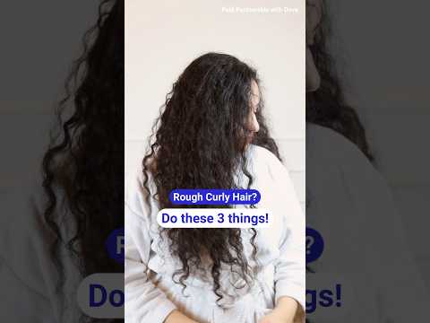 Rough Curly Hair? 3 easy tips!