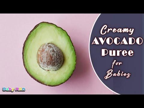 CREAMY Avocado Puree for Babies || Homemade Baby Food Avocado || Healthy and Easy Avocado Recipe