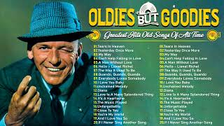 Oldies But Goodies Greatest Hits 50S 60S & 70S 💽 Carpenters, Frank Sinatra, Engelbert, Paul Anka