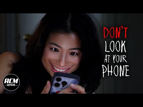 Don't Look at your Phone | Short Horror Film