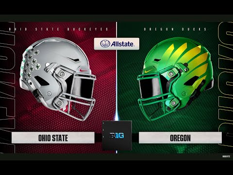 COLLEGE FOOTBALL OHIO STATE VS. OREGON DUCKS FULL GAME!