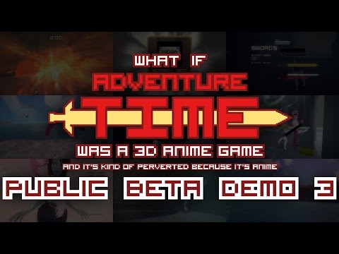 What if "Adventure Time" was a 3D Anime Game (Public Beta 3 Demo)