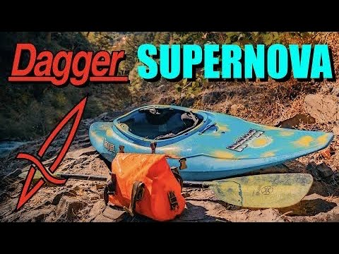 Dagger SuperNova Full Slice Whitewater Kayak Review