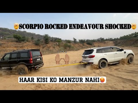 Off-Road के चक्कर मे TUG OF WAR हो गया! ENDEAVOUR 3.2 VS SCORPIO CLASSIC🙌🏽