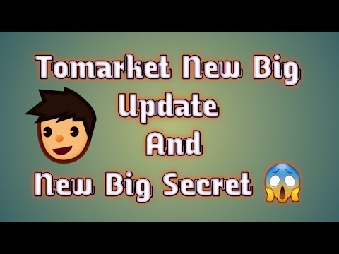 Tomarket New Big Update | Tomarket New Big Secret | Listing Date confirm | Coin Deposit Start